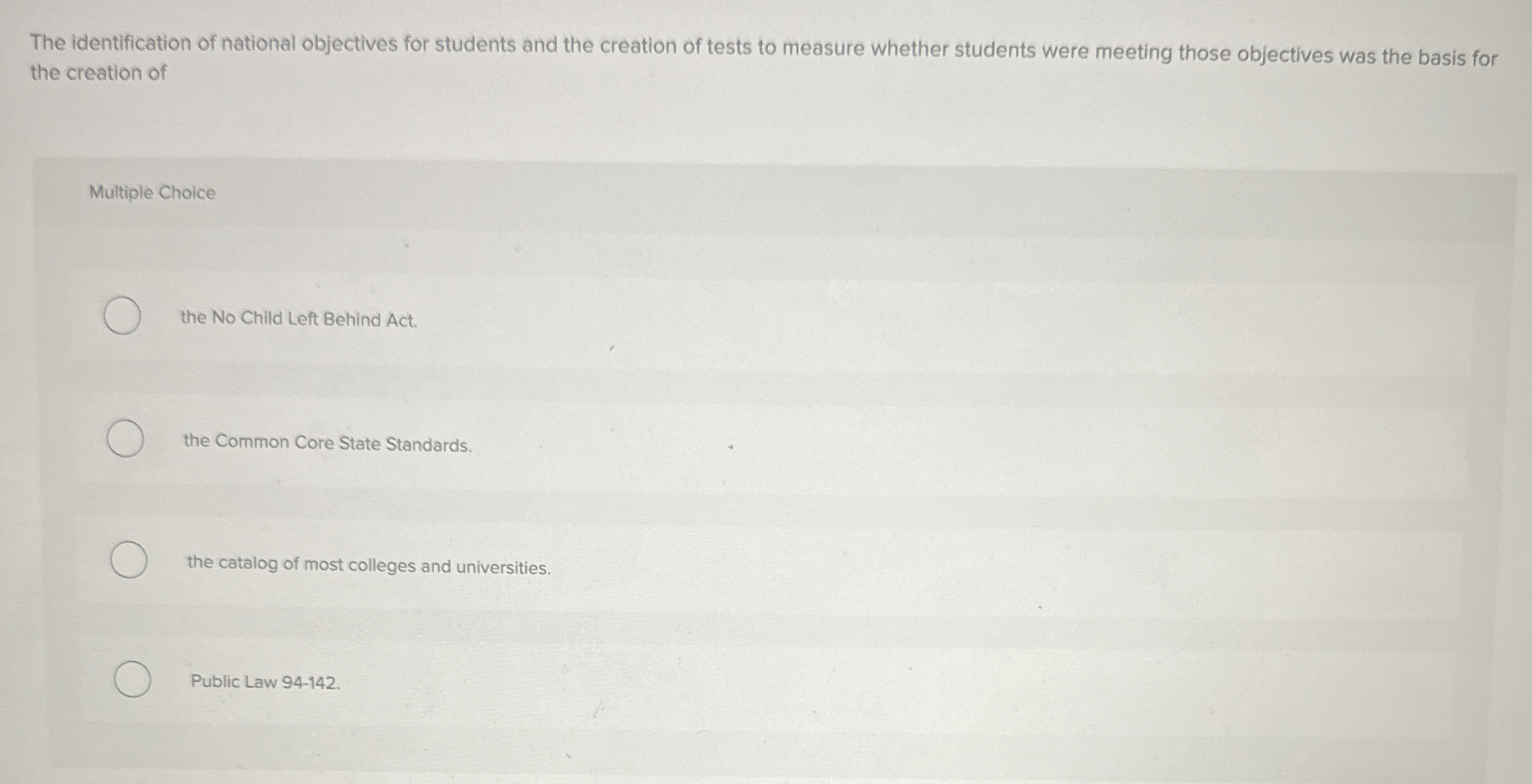 The identification of national objectives for