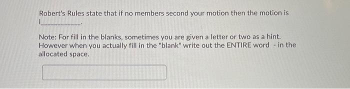 Robert's Rules state that if no members second