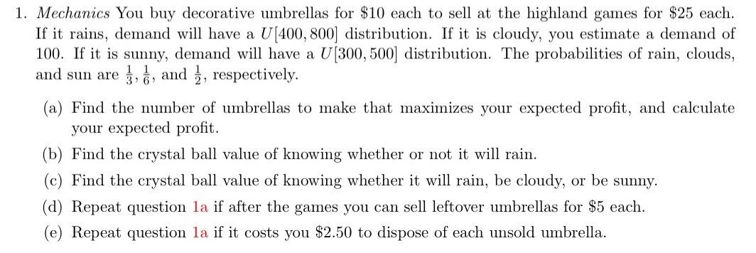 Mechanics You buy decorative umbrellas for $ 1 0