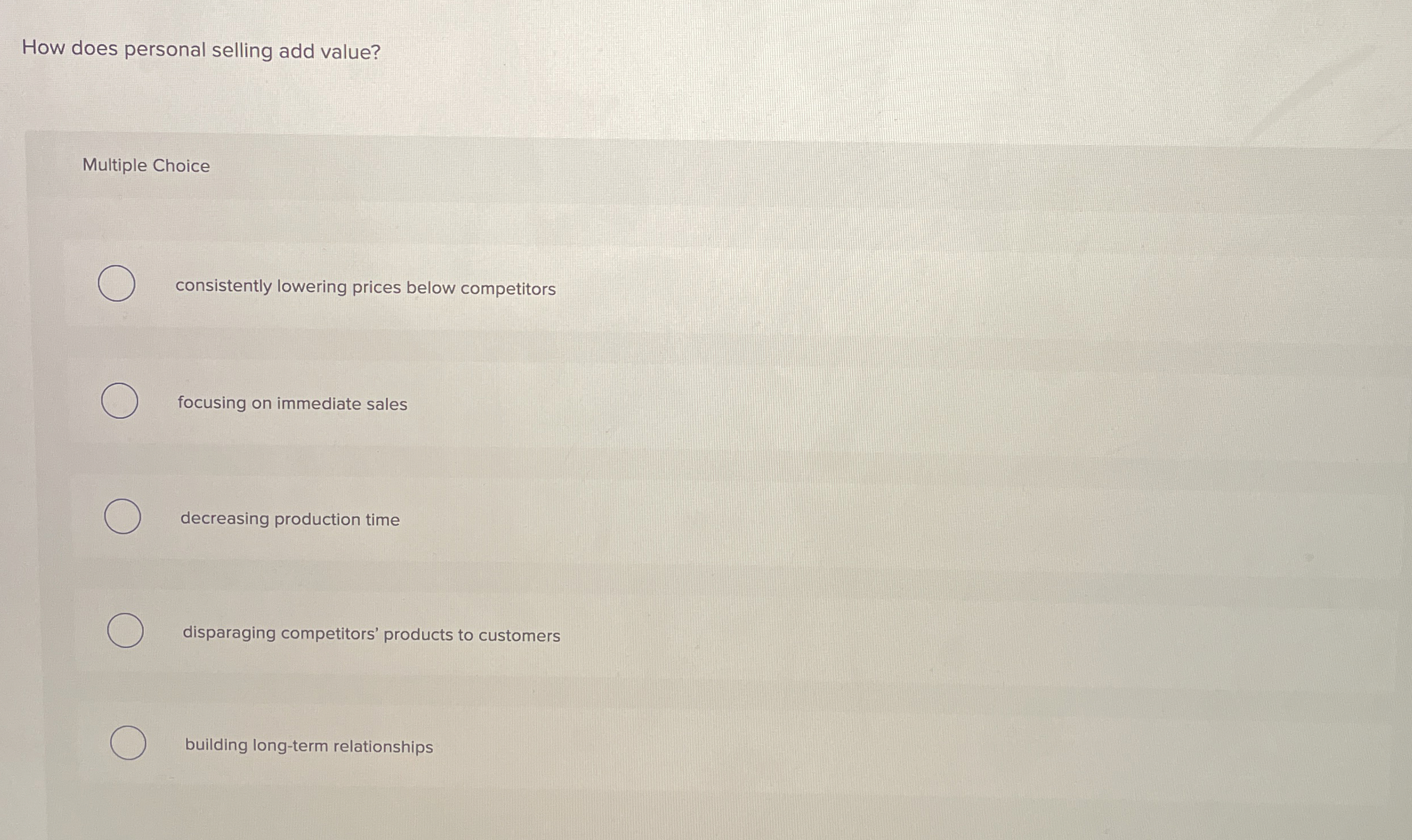 How does personal selling add value? Multiple