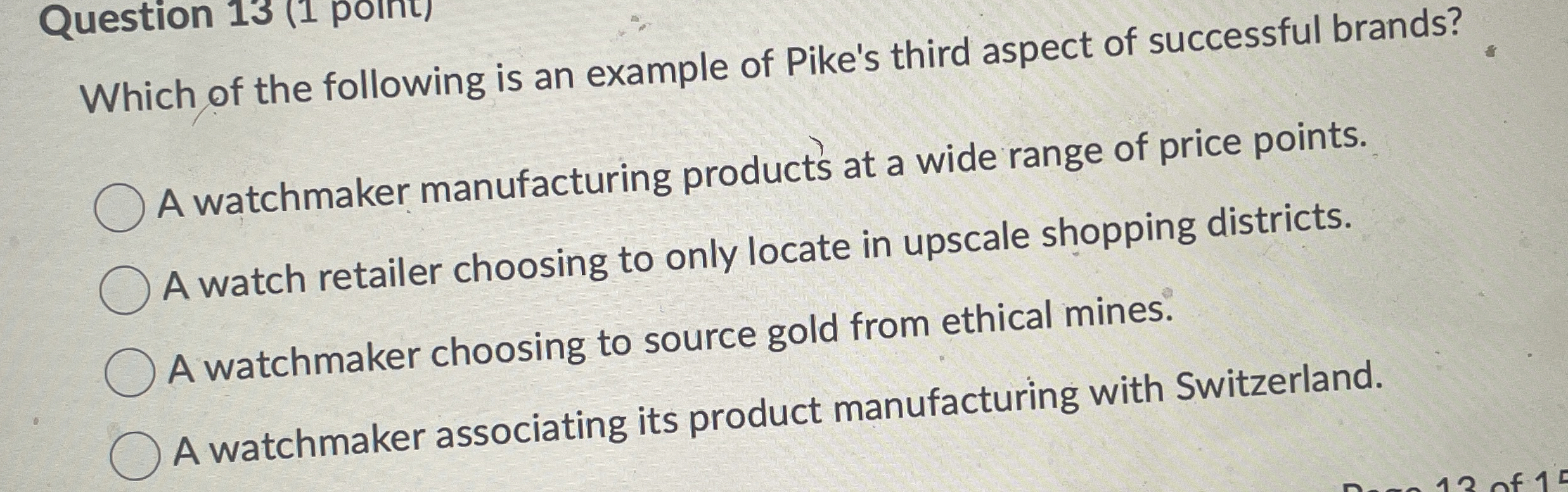 Which of the following is an example of Pike's