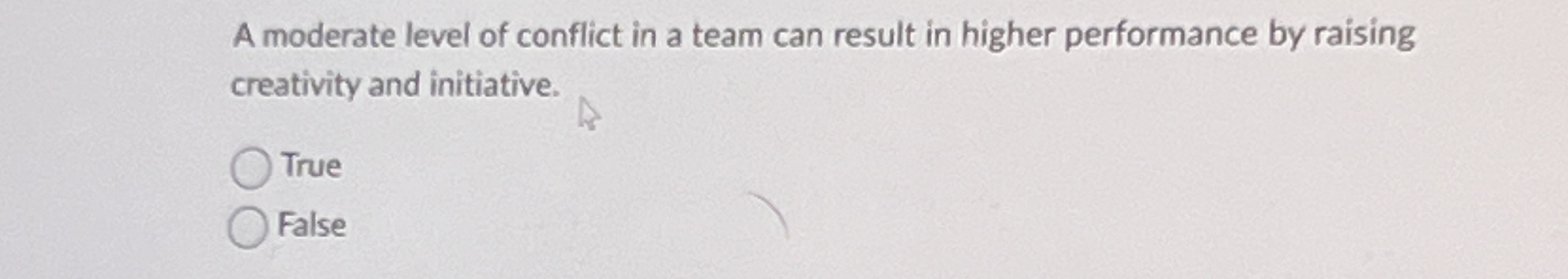 A moderate level of conflict in a team can result