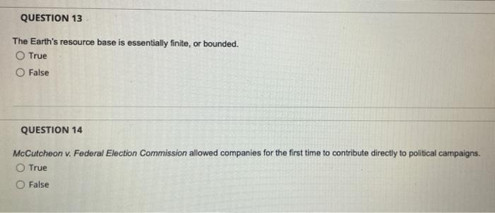 QUESTION 13 The Earth's resource base is