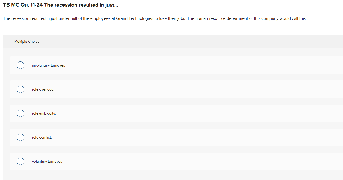 TB MC Qu . 1 1 - 2 4 The recession resulted in