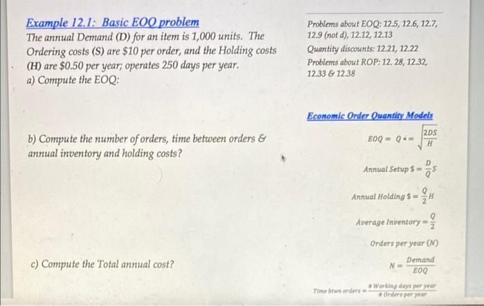 Example 12.1: Basic EOQ problem The annual Demand