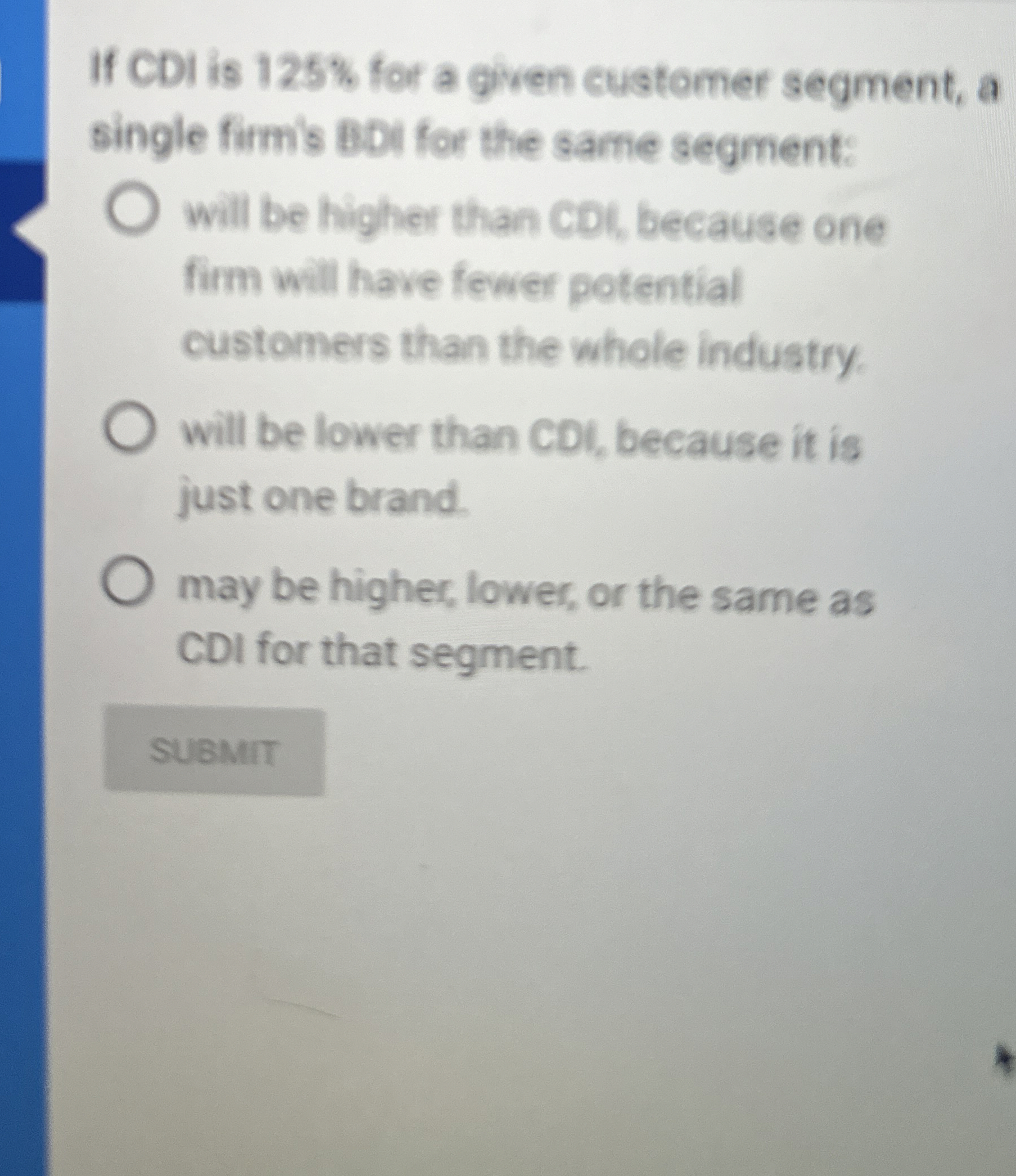 If CDI is 1 2 5 % for a given customer segment, a