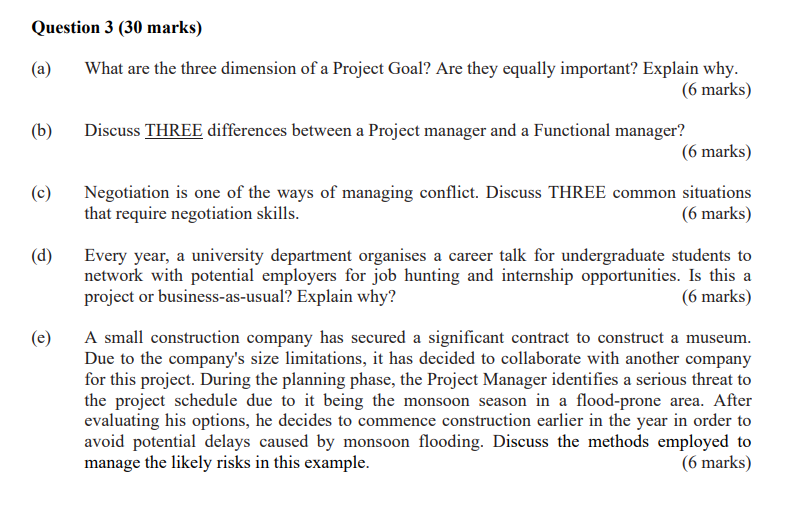 Question 3 ( 3 0 marks ) ( a ) What are the three