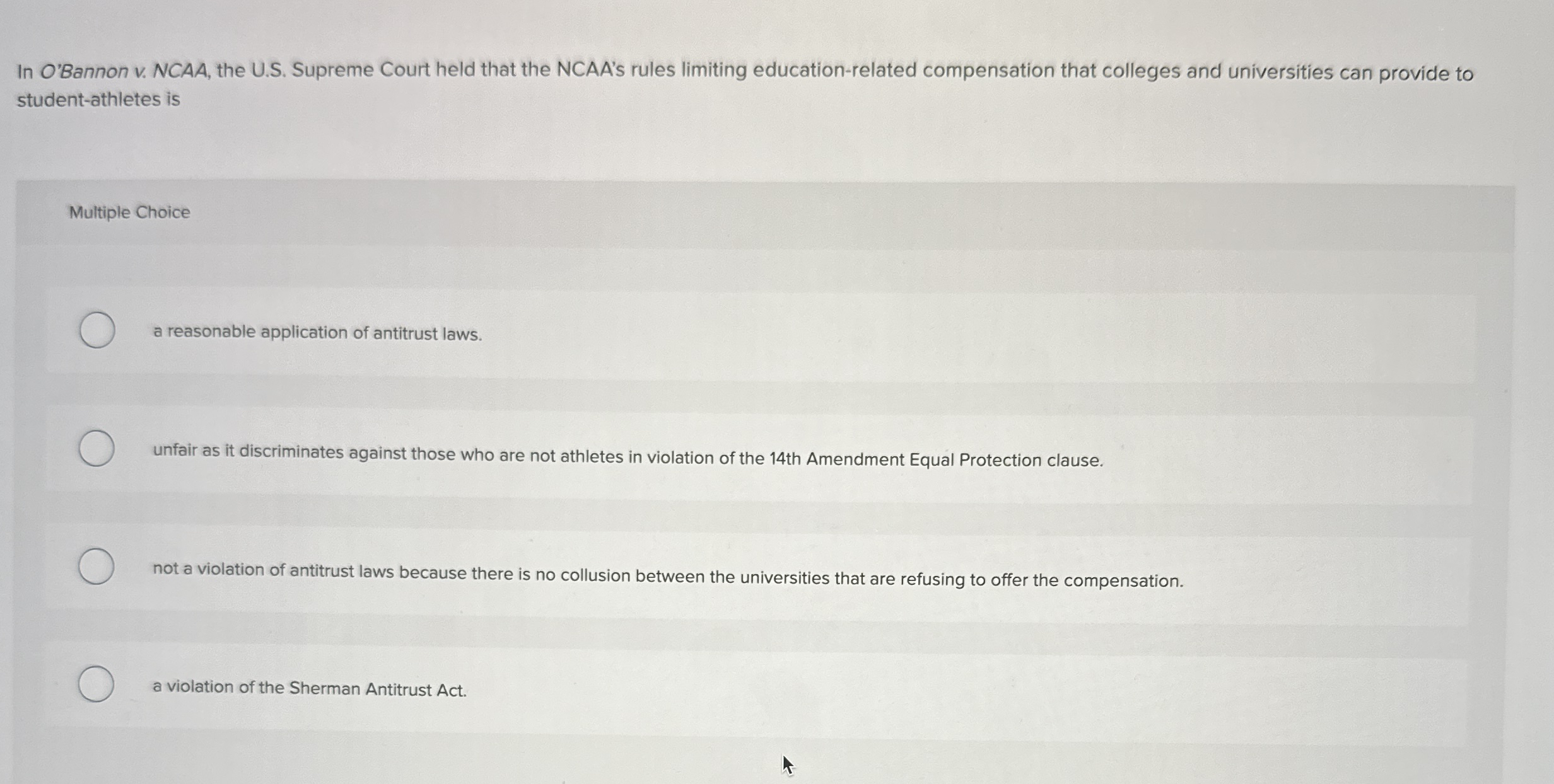 In O'Bannon v . NCAA, the U . S . Supreme Court