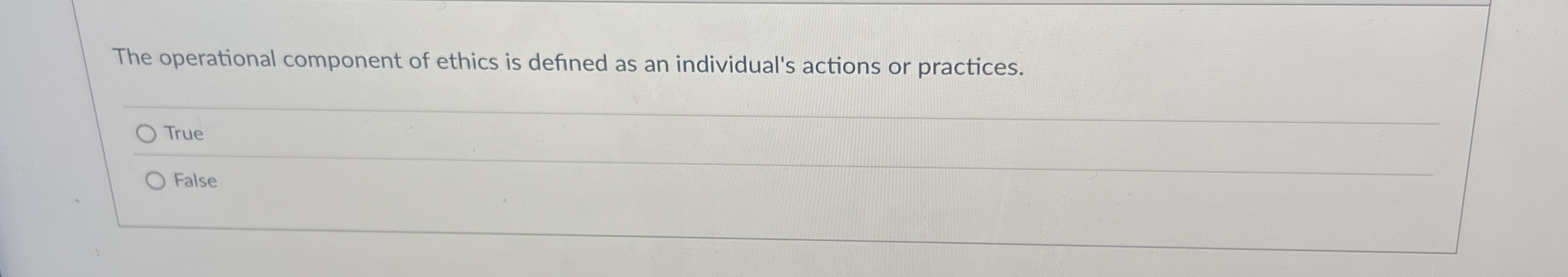 The operational component of ethics is defined as