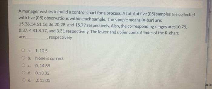 A manager wishes to build a control chart for a
