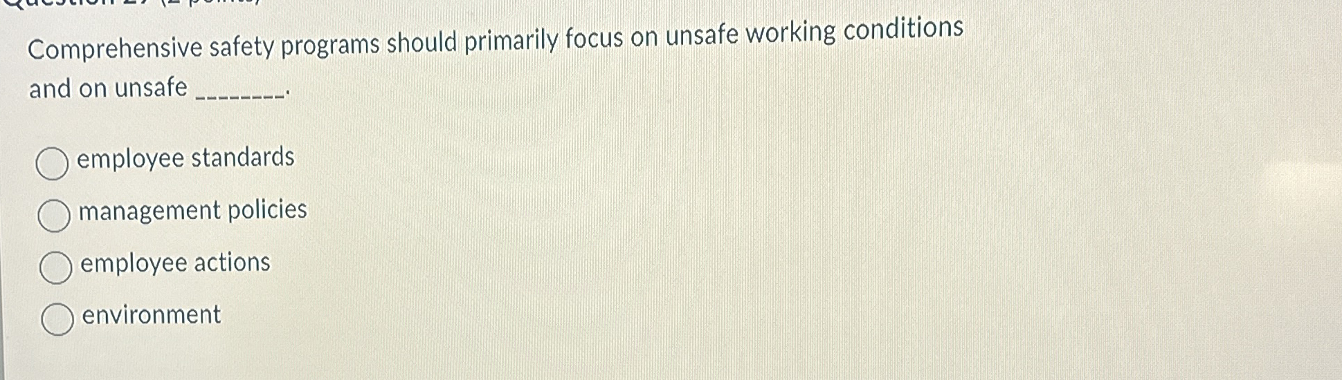 Comprehensive safety programs should primarily