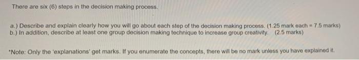 There are six (6) steps in the decision making