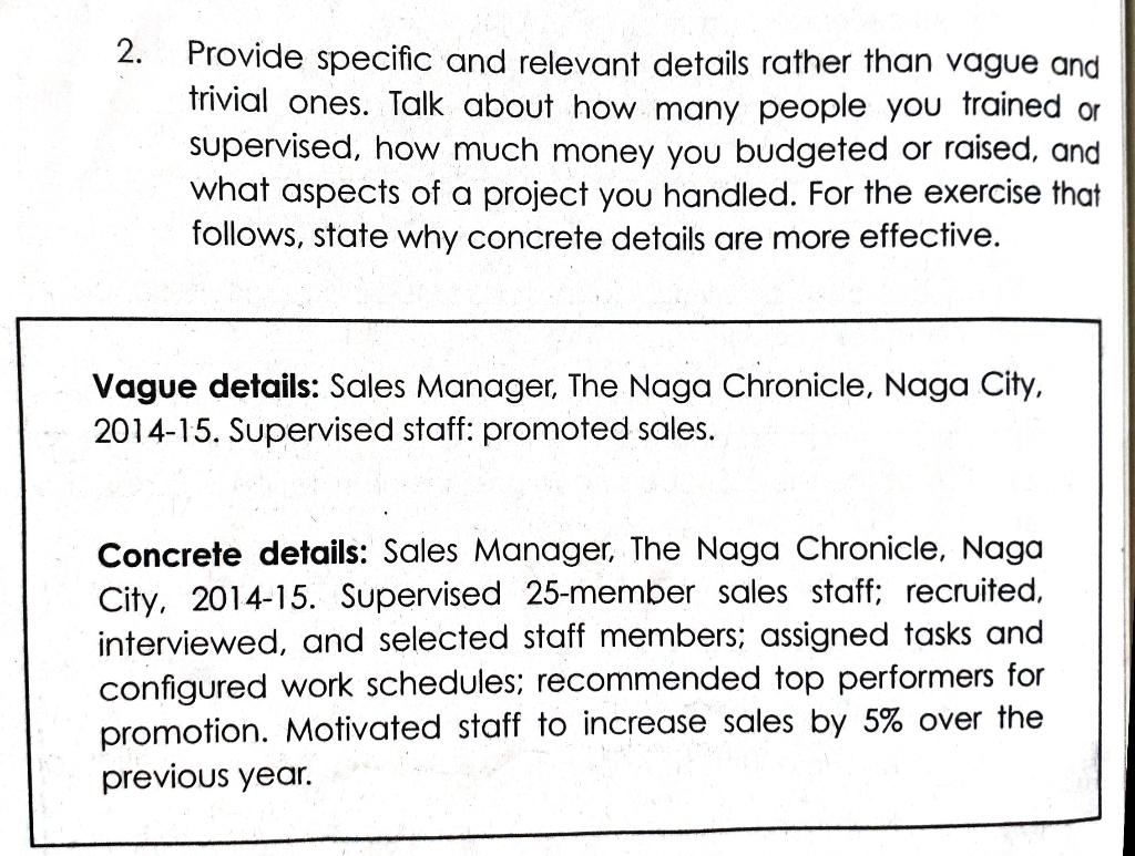 2. Provide specific and relevant details rather