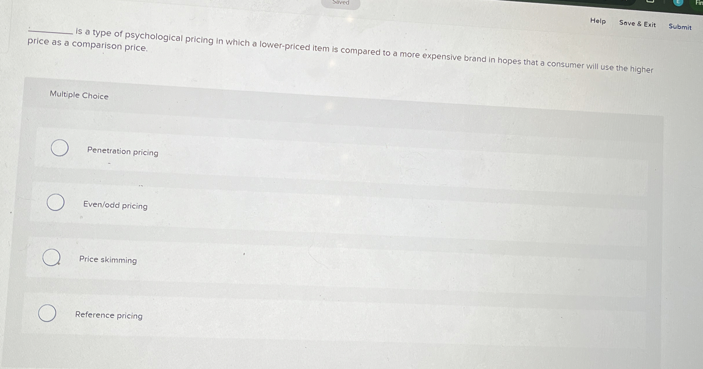 Saved Help Save & Exit Submit q , is a type of