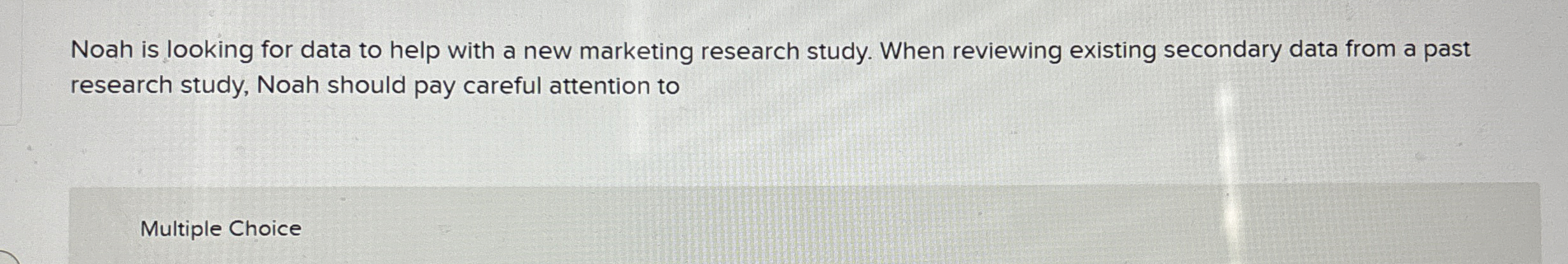 Noah is looking for data to help with a new