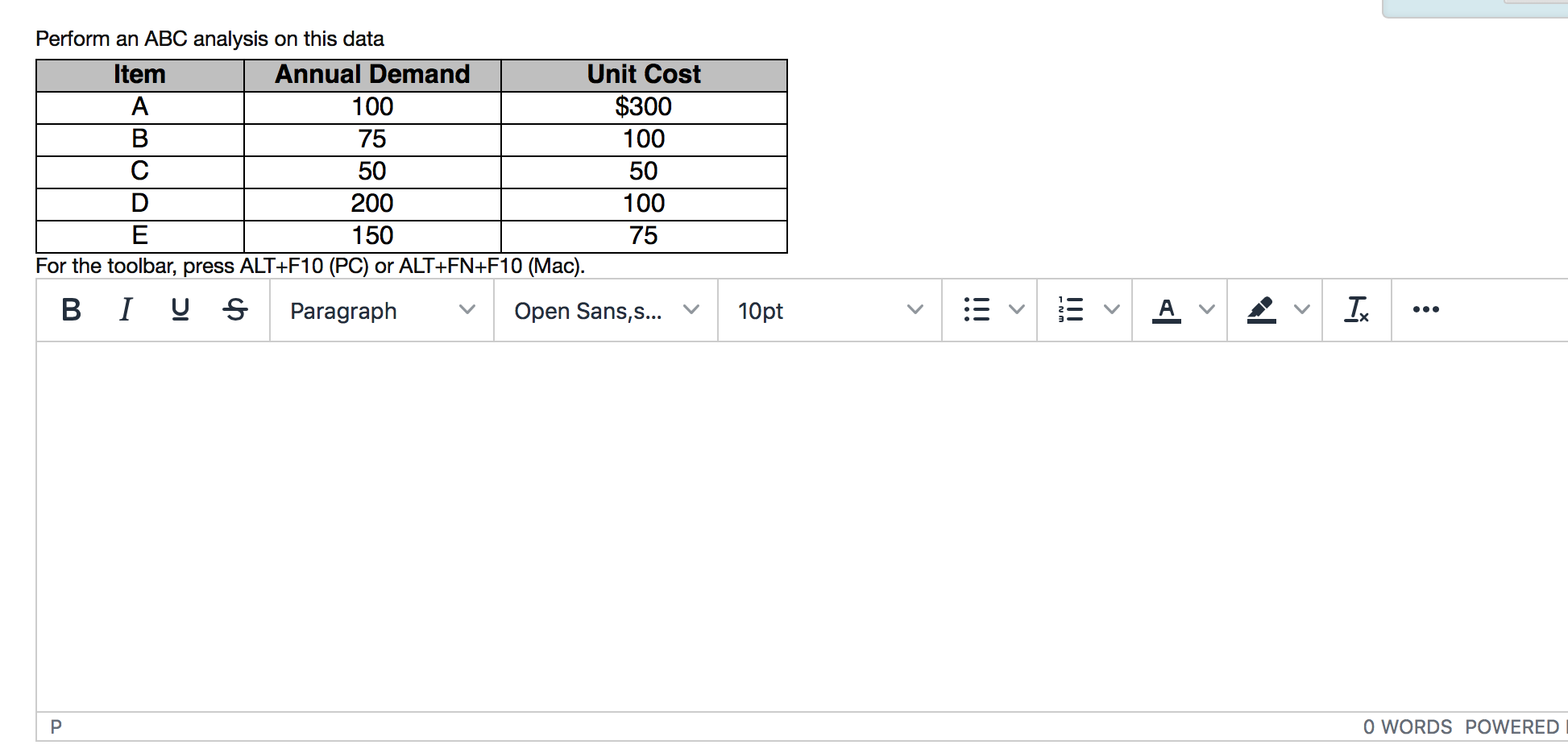 Perform an ABC analysis on this data Item Annual
