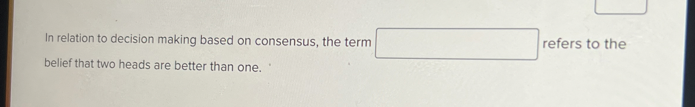 In relation to decision making based on