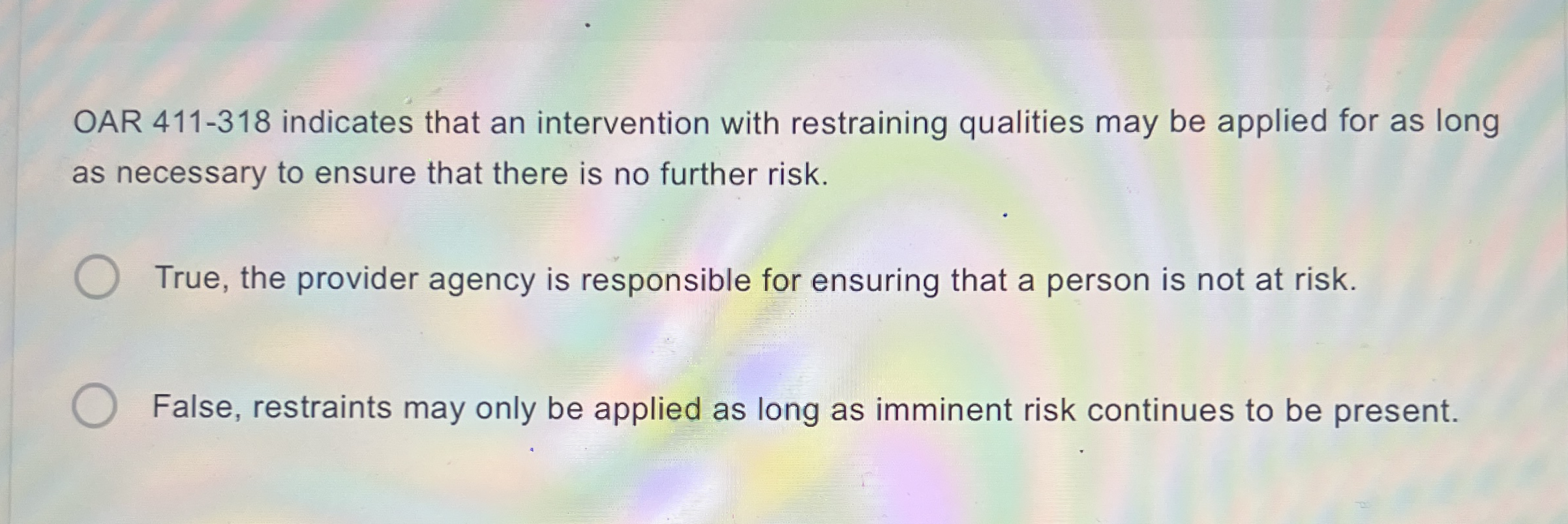 OAR 4 1 1 - 3 1 8 indicates that an intervention