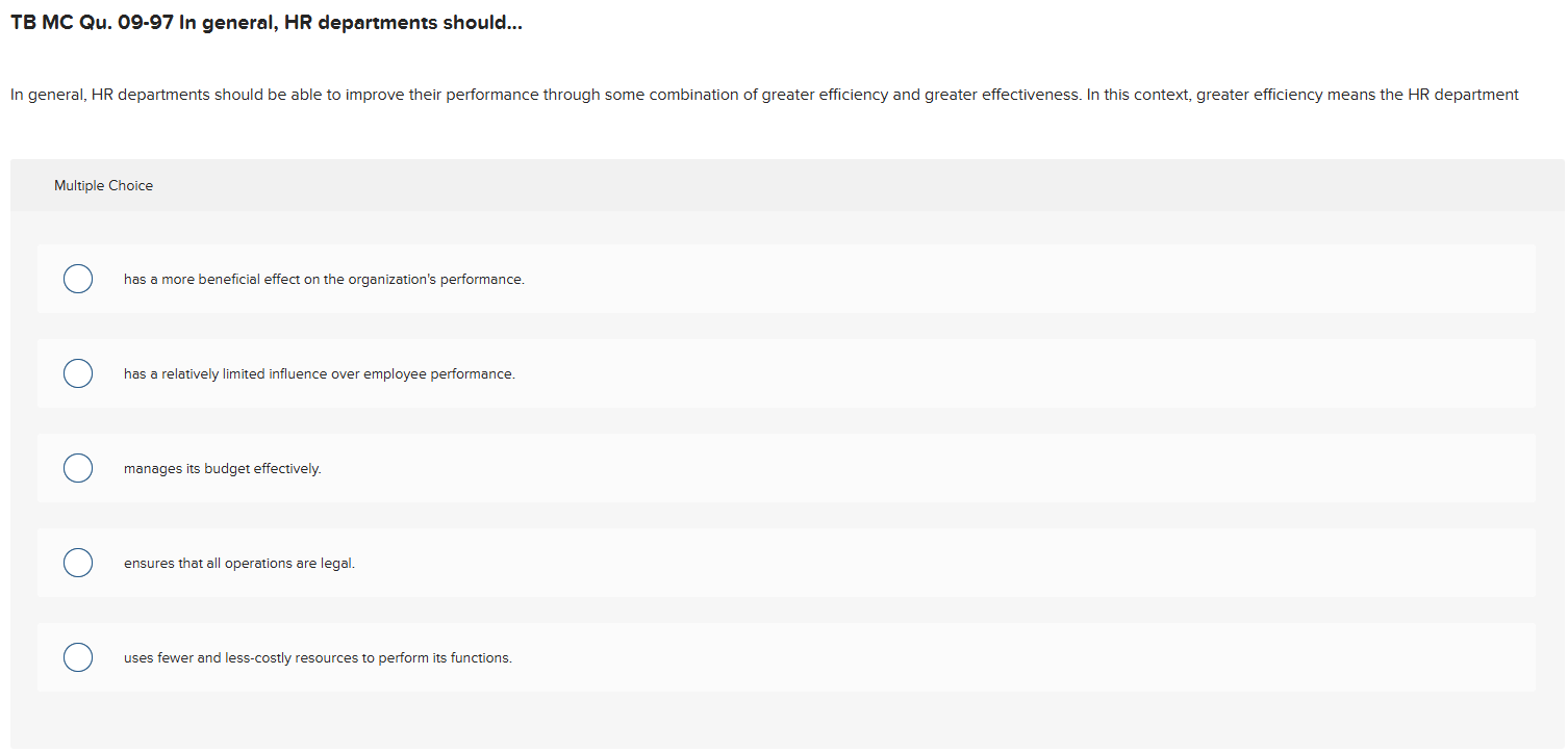 TB MC Qu . 0 9 - 9 7 In general, HR departments