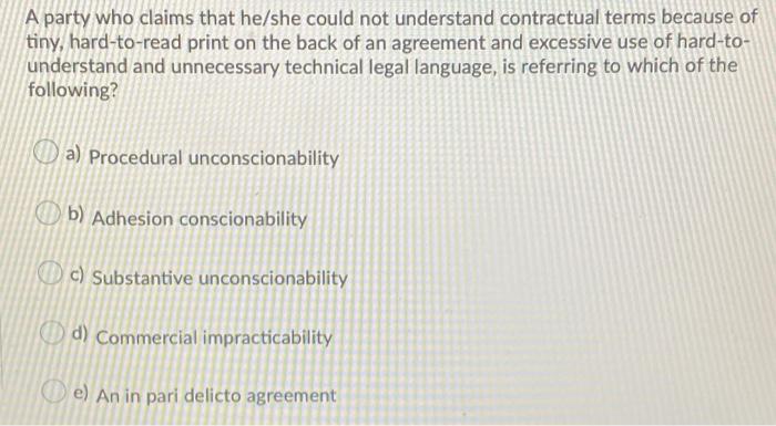 A party who claims that he/she could not