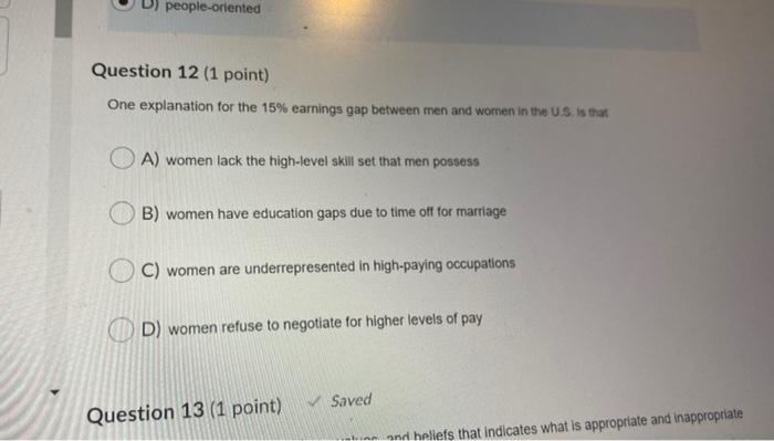 people-oriented Question 12 (1 point) One