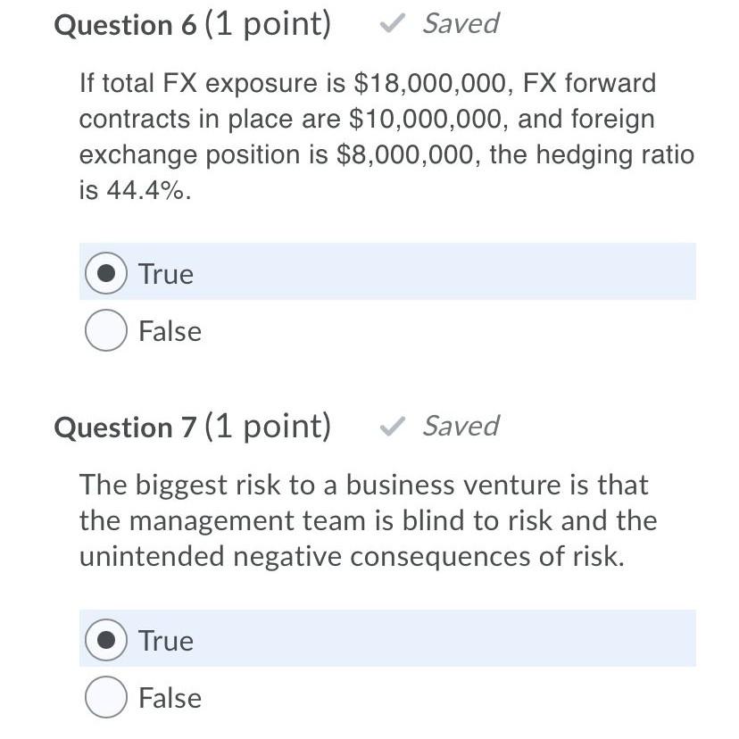 Question 6 (1 point) Saved If total FX exposure