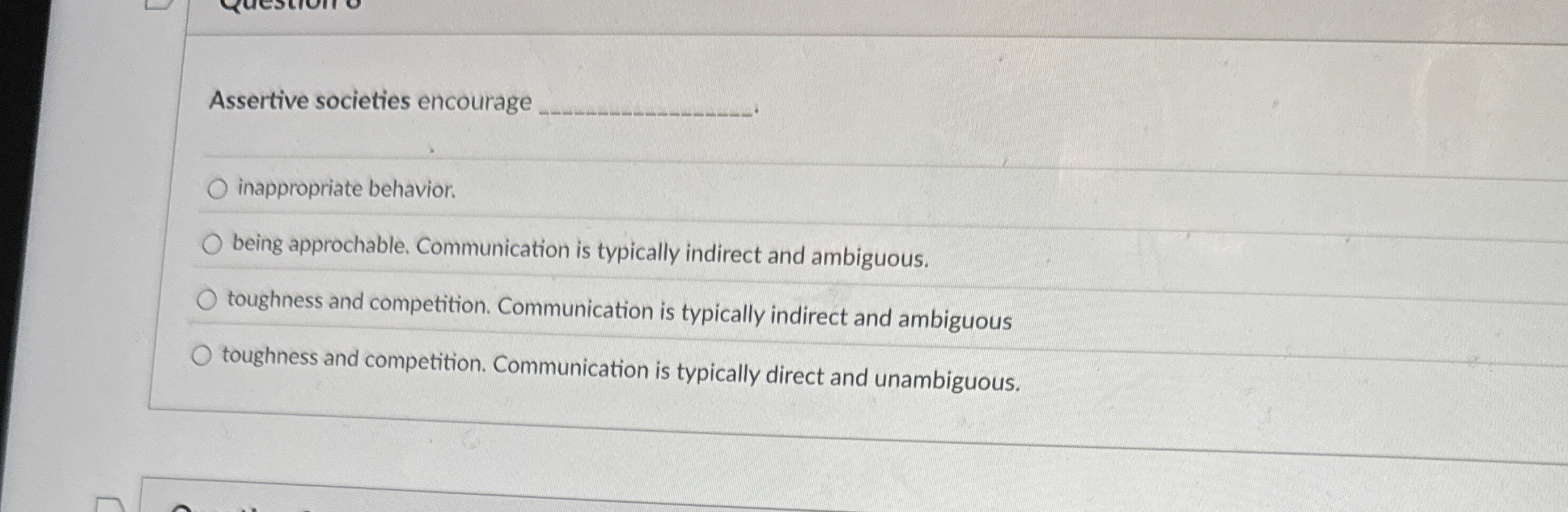 Assertive societies encourage q , inappropriate