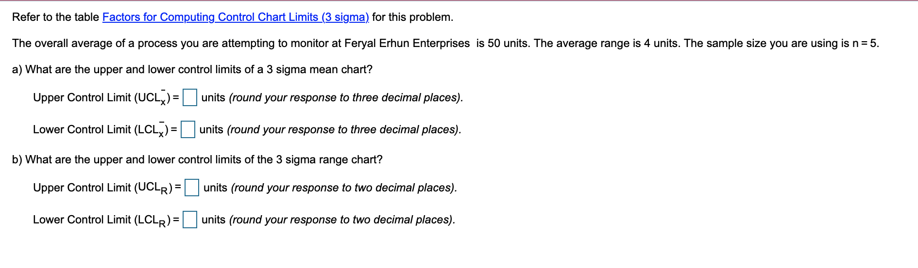 Refer to the table Factors for Computing Control