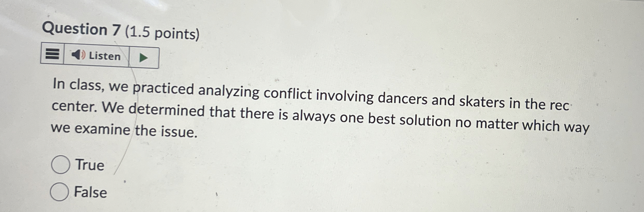 Question 7 ( 1 . 5 points ) Listen In class, we
