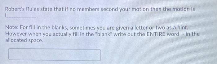 Robert's Rules state that if no members second