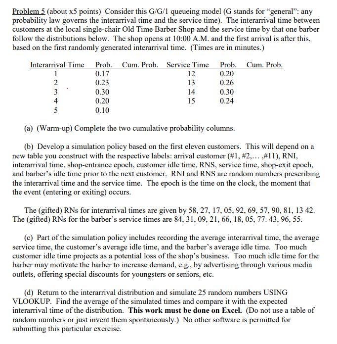 Consider this G/G/1 queueing model (G stands for