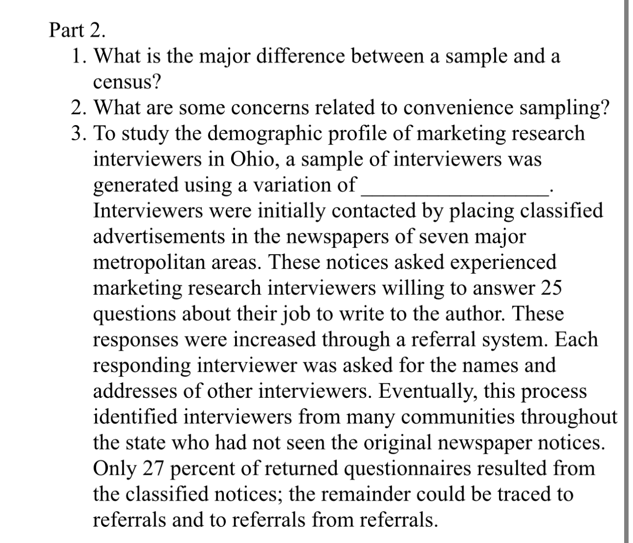 Part 2 . What is the major difference between a