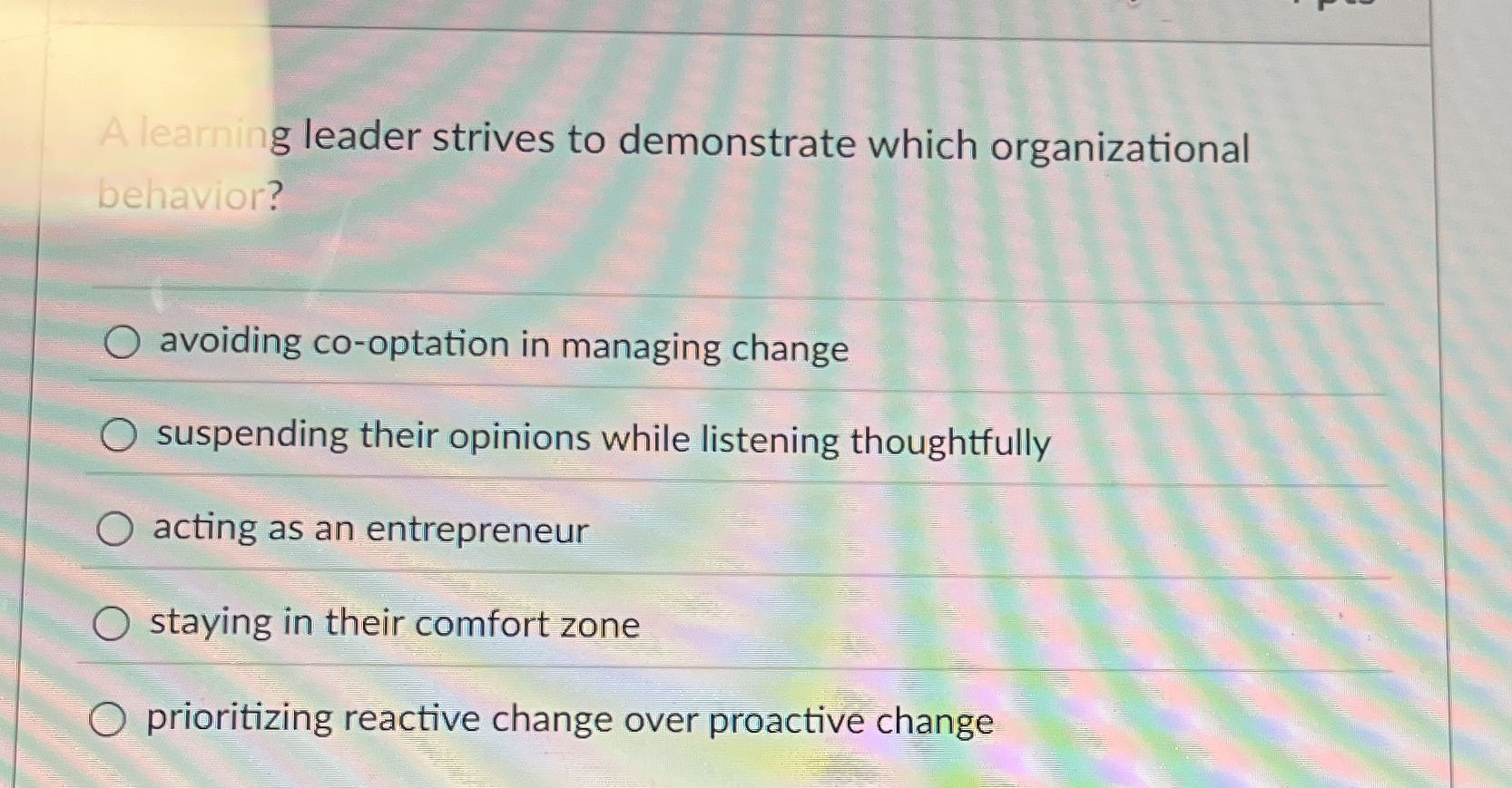 A learning leader strives to demonstrate which