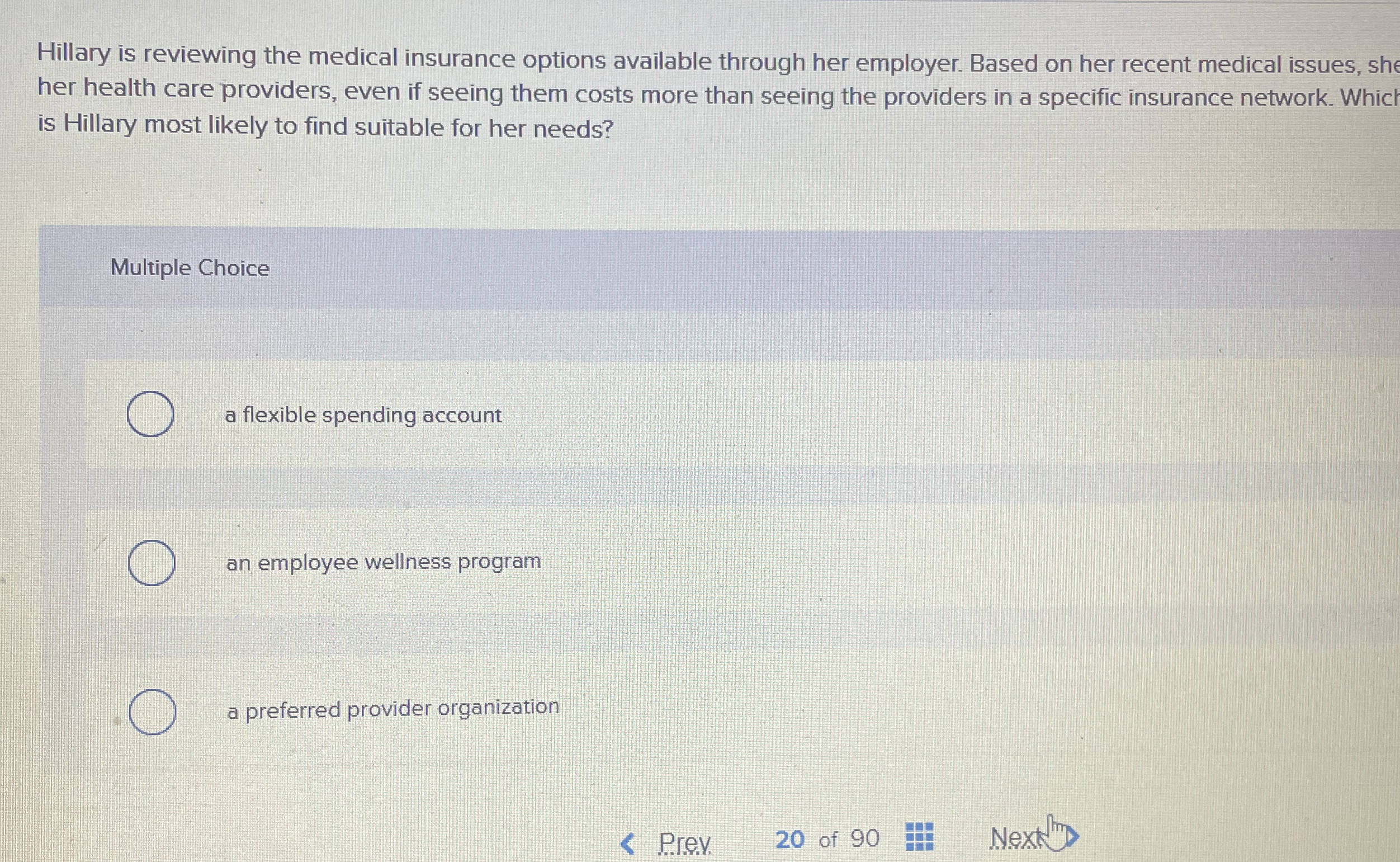 Hillary is reviewing the medical insurance