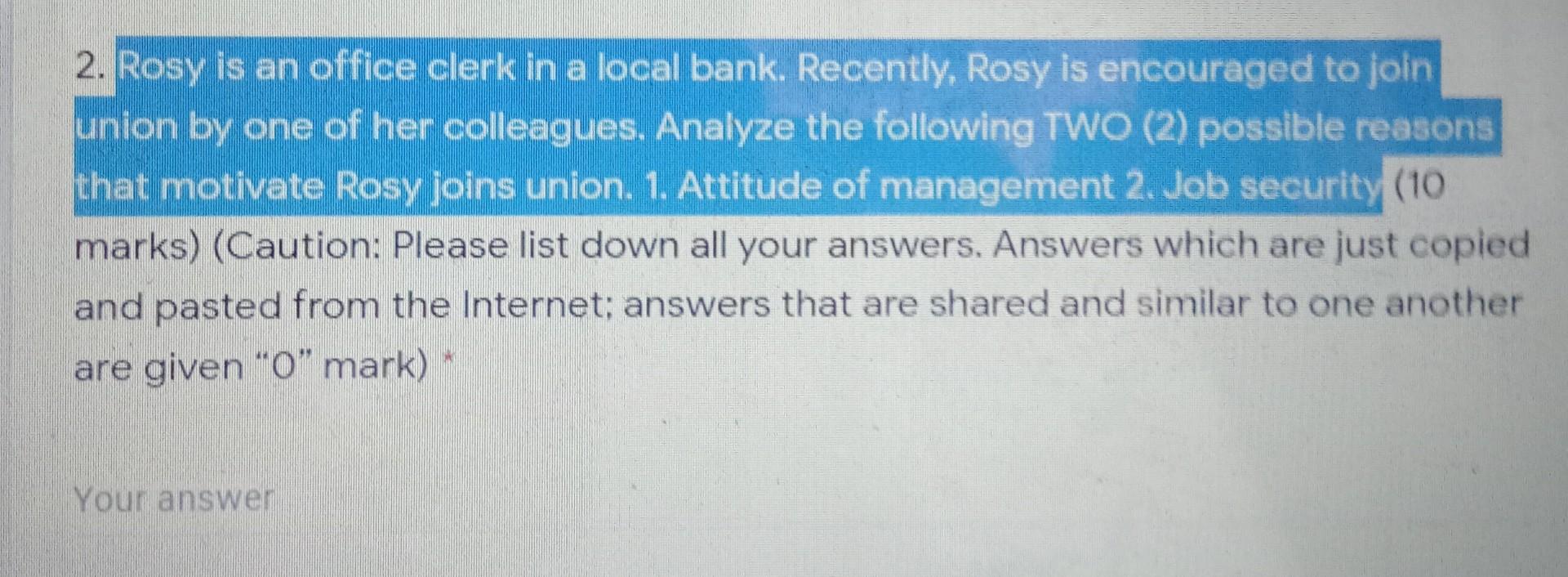 2. Rosy is an office clerk in a local bank.