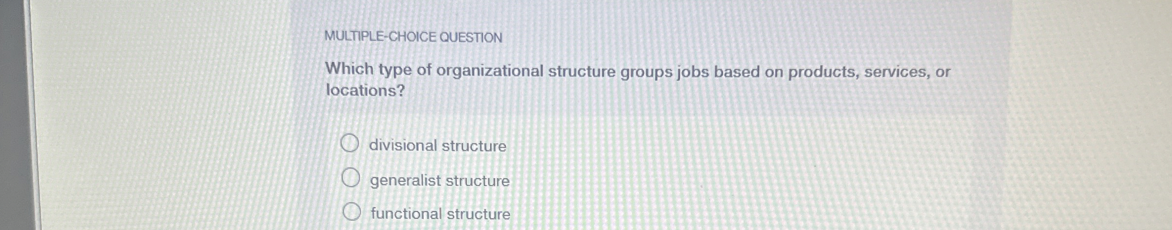 MULTIPLE - CHOICE QUESTION Which type of