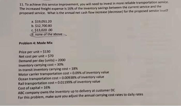 Do 11 and 13 with steps plz Problem 3: Late