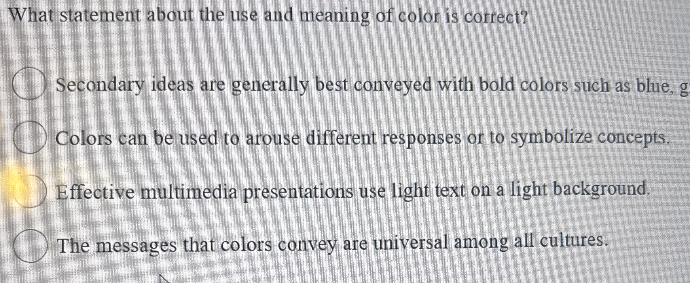 What statement about the use and meaning of color