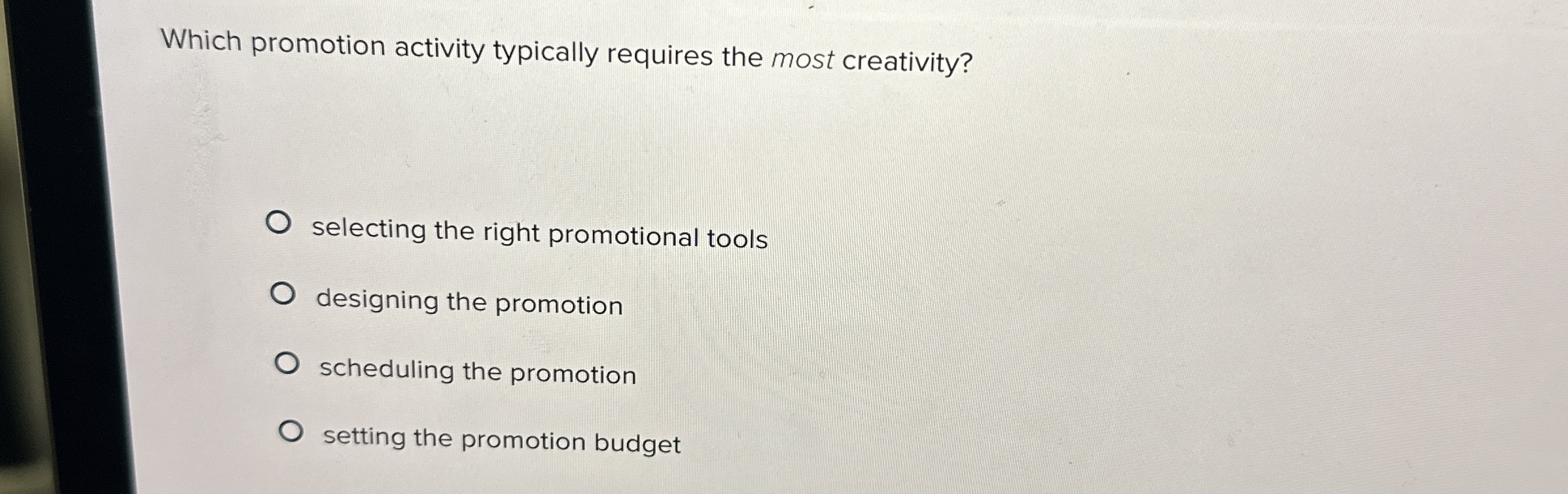 Which promotion activity typically requires the