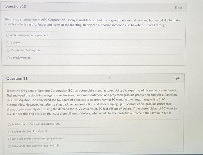 Question 10 5 pts Benny is a shareholder in ABC