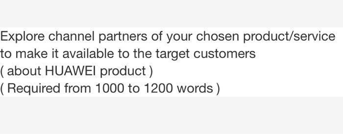 Marketing Explore channel partners of your chosen