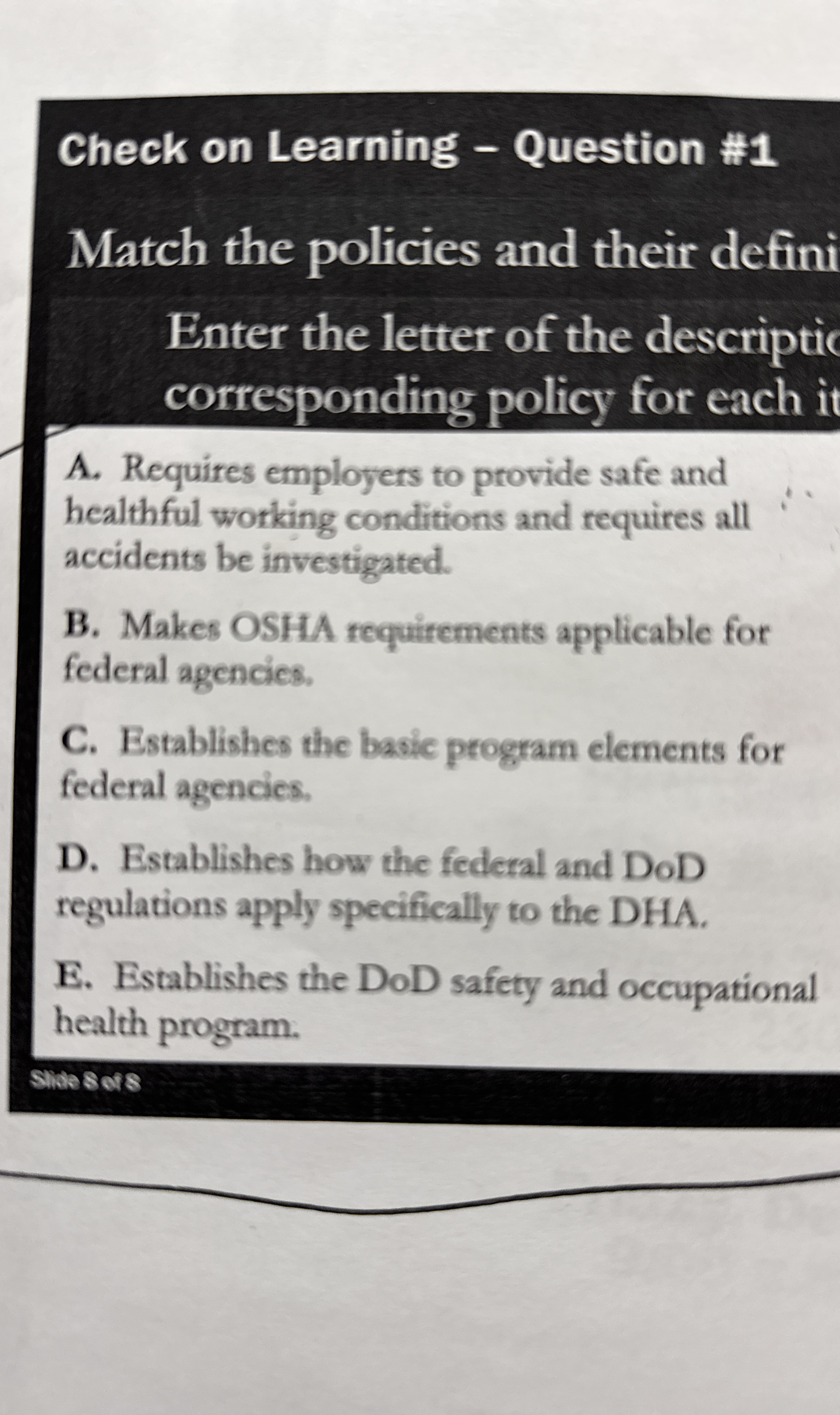 Check on Learning - Question # 1 Match the