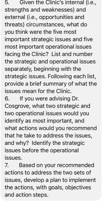 1. What were Dr. Cosgroves most important goals