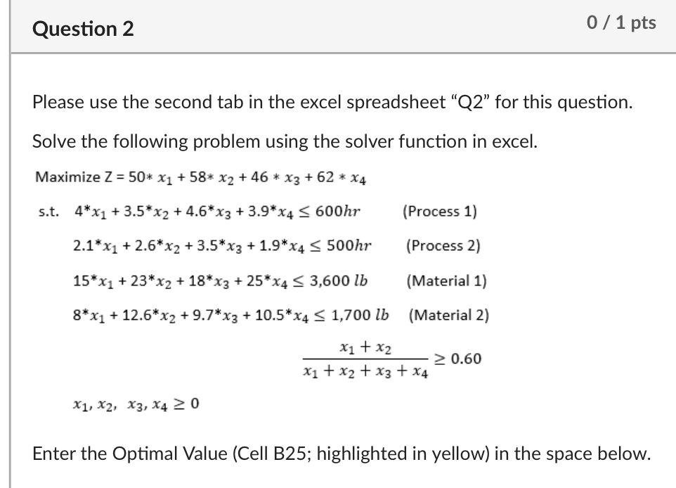 Question 2 0 / 1 pts Please use the second tab in