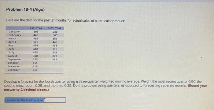 HELP PLEASE! Problem 18-4 (Algo) Here are the
