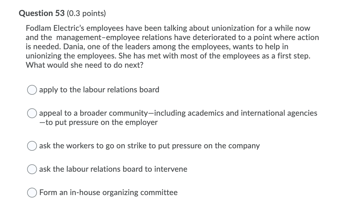 Question 48 (0.5 points) The has as its premise