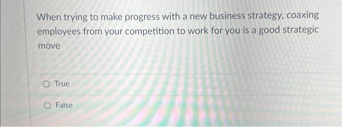 When trying to make progress with a new business