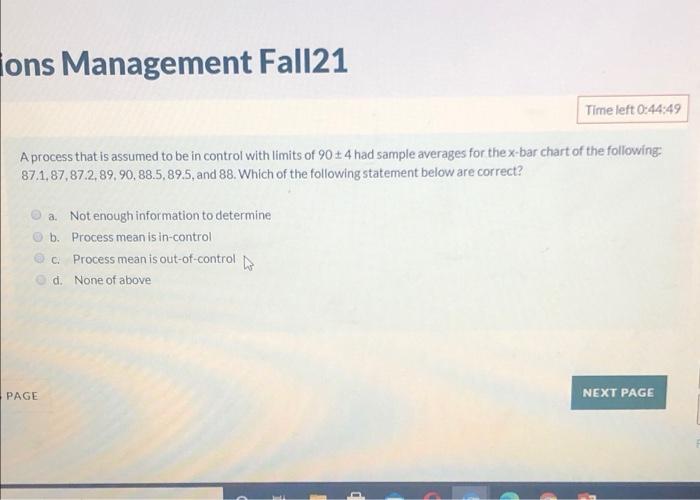 ons Management Fall21 Time left 0:44:49 A process