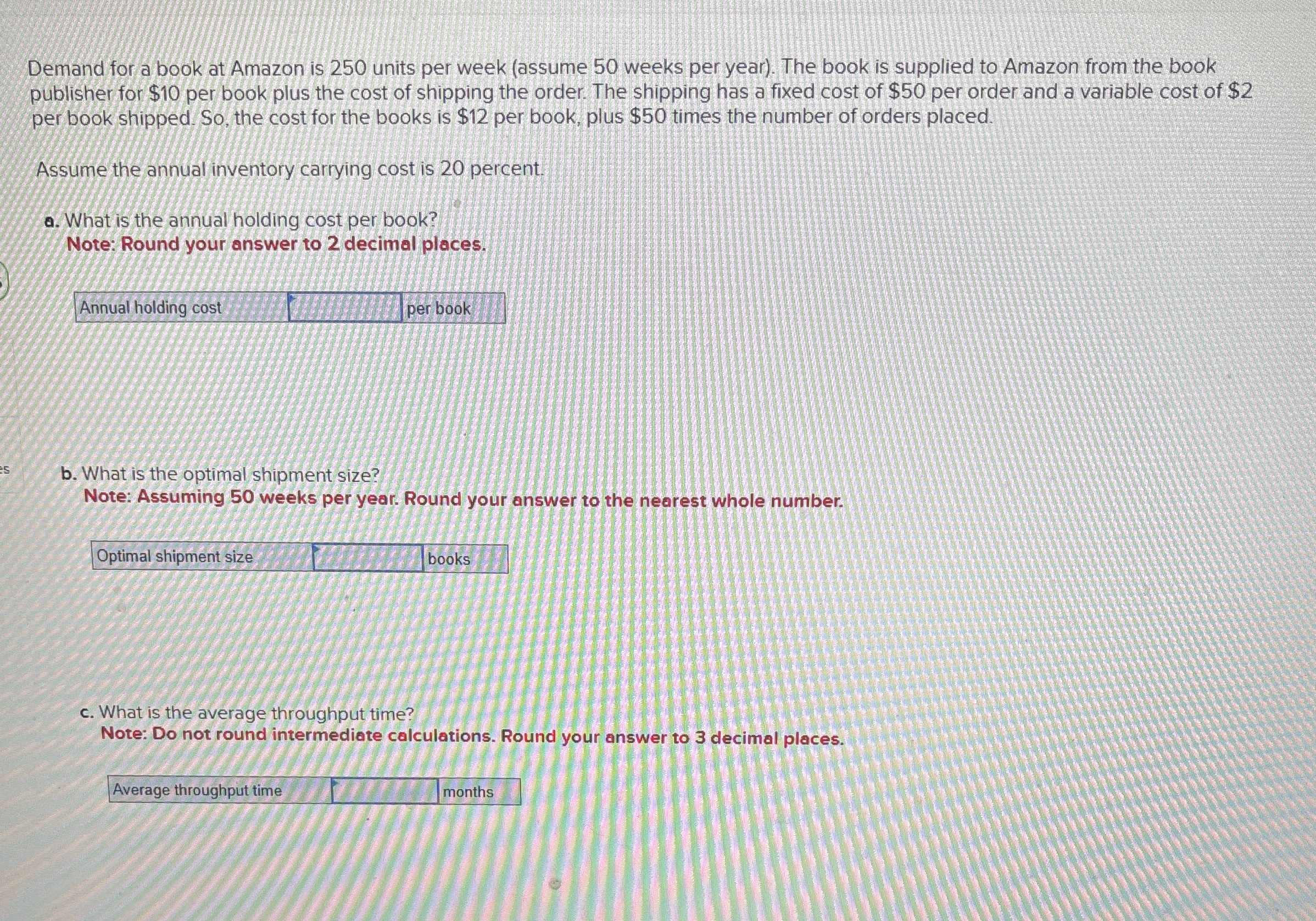 Demand for a book at Amazon is 2 5 0 units per