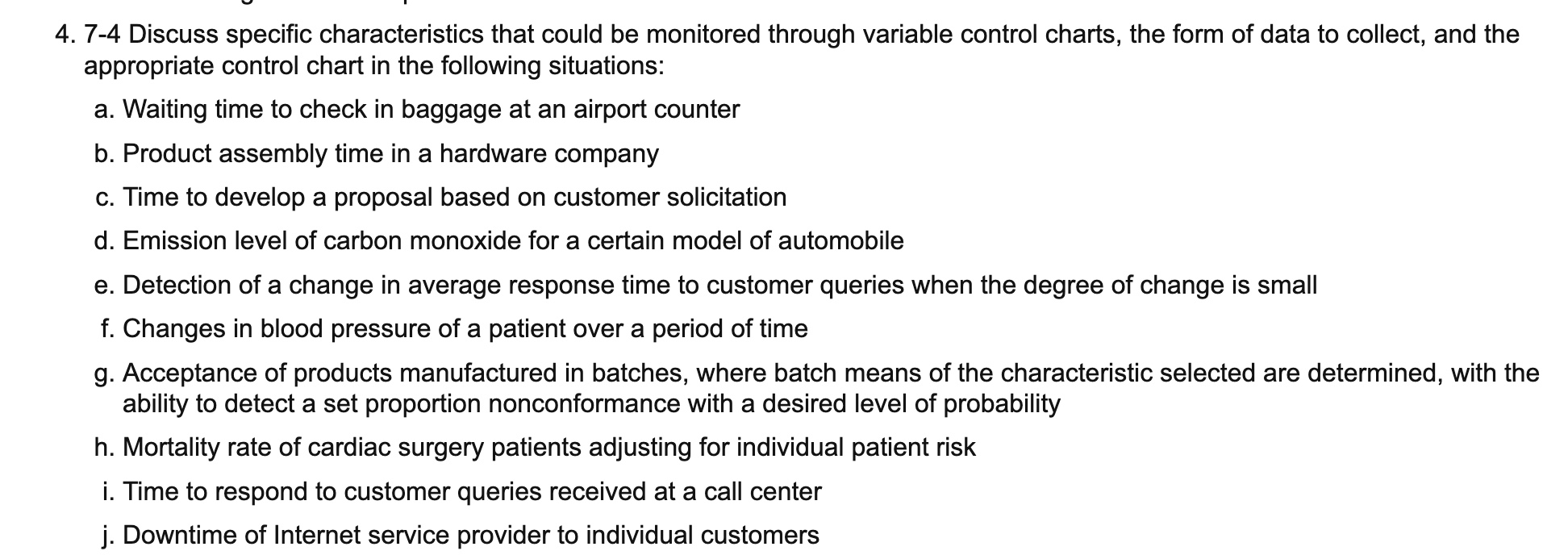 4 . 7 - 4 Discuss specific characteristics that